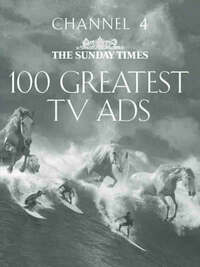 Channel 4/The Sunday Times 100 Greatest TV Ads