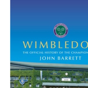 Wimbledon, The Official History of the Championships