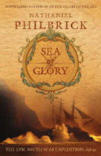 Sea of Glory: The Epic South Seas Expedition 1838–42