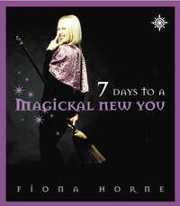 Seven Days to a Magickal New You