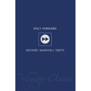 Only Forward (Voyager Classics)