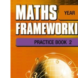 Maths Frameworking – Year 9 Practice Book 2