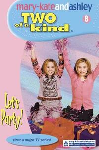 Let’s Party (Two Of A Kind, Book 8)
