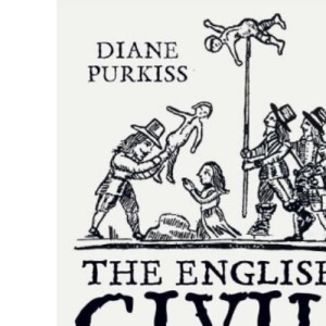 The English Civil War: A People’s History