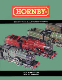 Hornby: The Official Illustrated History