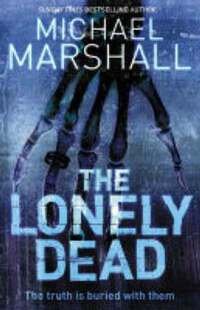 The Lonely Dead (The Straw Men Trilogy, Book 2)