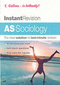 Instant Revision – AS Sociology (Instant Revision S.)