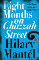 Eight Months on Ghazzah Street