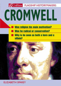 Flagship Historymakers – Cromwell (Flagship Historymakers S.)