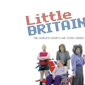 Little Britain: The Complete Scripts and Stuff: Series One