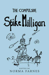 The Compulsive Spike Milligan