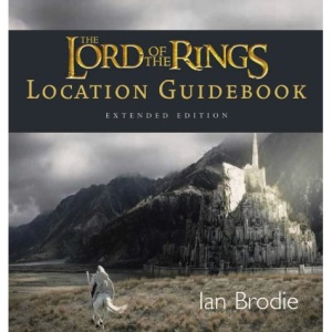 The Lord of the Rings Location Guidebook (Extended Edition)
