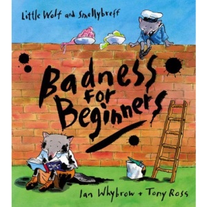 Badness for Beginners: Complete & Unabridged (Book & CD)