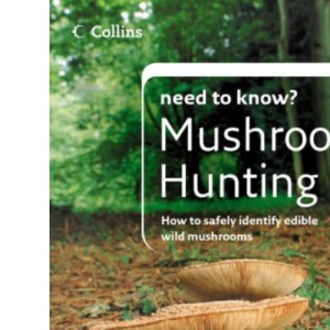 Mushroom Hunting (Collins Need to Know?)