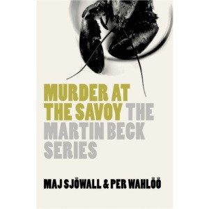 The Martin Beck series - Murder at the Savoy