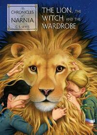 The Lion, the Witch and the Wardrobe (The Chronicles of Narnia, Book 2)