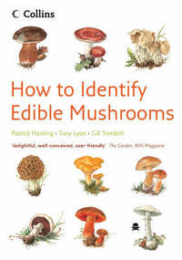 How to Identify – Edible Mushrooms