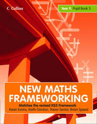 New Maths Frameworking – Year 9 Pupil Book 3 (Levels 6–8)