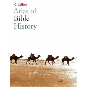 Collins Atlas of Bible History (Bible Atlas)