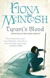 Tyrant’s Blood (The Valisar Trilogy, Book 2)