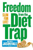 Freedom from the Diet Trap