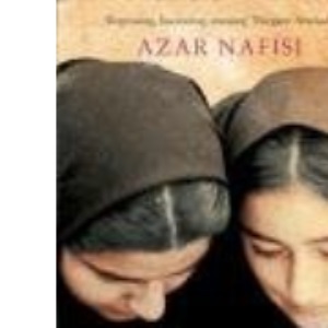 Reading Lolita in Tehran: A Memoir in Books