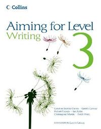 Level 3 Writing: Student Book (Aiming For)