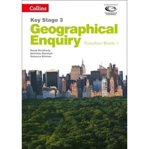 Geographical Enquiry Teacher's Book 1 (Collins Key Stage 3 Geography)