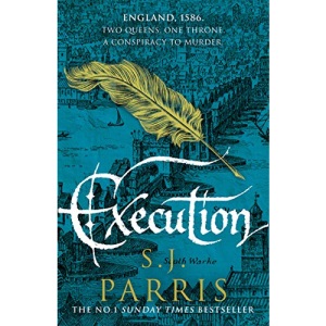 Execution: The latest new gripping Tudor historical crime thriller from the No. 1 Sunday Times bestselling author: Book 6 (Giordano Bruno)