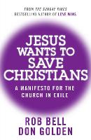 Jesus Wants to Save Christians