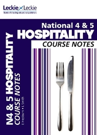 National 4/5 Hospitality Course Notes (Course Notes for SQA Exams)