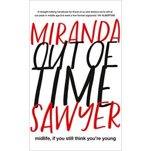 Out of Time: midlife, if you still think you're young