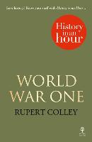 World War One: History in an Hour