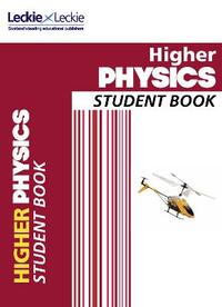 Student Book for SQA Exams – Higher Physics Student Book: Student Book for SQA Exams