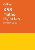 KS3 Maths Higher Level Revision Guide
