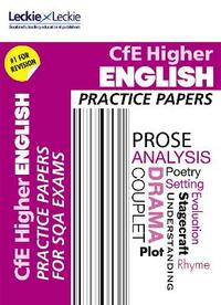 Practice Papers for SQA Exam Revision – Higher English Practice Papers: Prelim Papers for SQA Exam Revision
