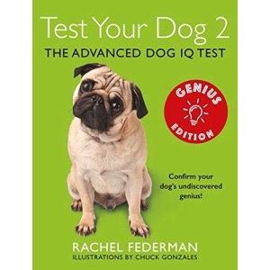 Test Your Dog 2: Genius Edition: Confirm your dog's undiscovered genius!