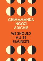 We Should All Be Feminists