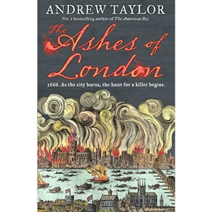 The Ashes of London (James Marwood & Cat Lovett, Book 1)