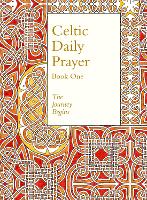 Celtic Daily Prayer: Book One