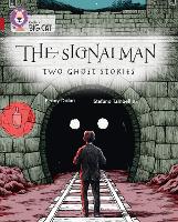 The Signalman: Two Ghost Stories