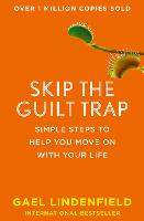 Skip the Guilt Trap