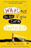 What Not to Do If You Turn Invisible