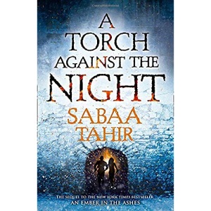 A Torch Against the Night (Ember Quartet, Book 2)