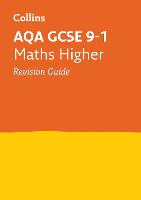 AQA GCSE 9-1 Maths Higher Revision Guide