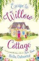 Escape to Willow Cottage
