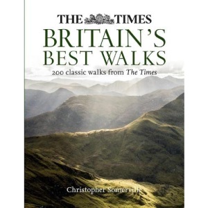 The Times Britain’s Best Walks: 200 Classic Walks from the Times