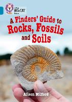 A Finders’ Guide to Rocks, Fossils and Soils