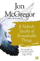 If Nobody Speaks of Remarkable Things
