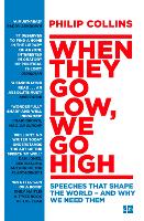 When They Go Low, We Go High